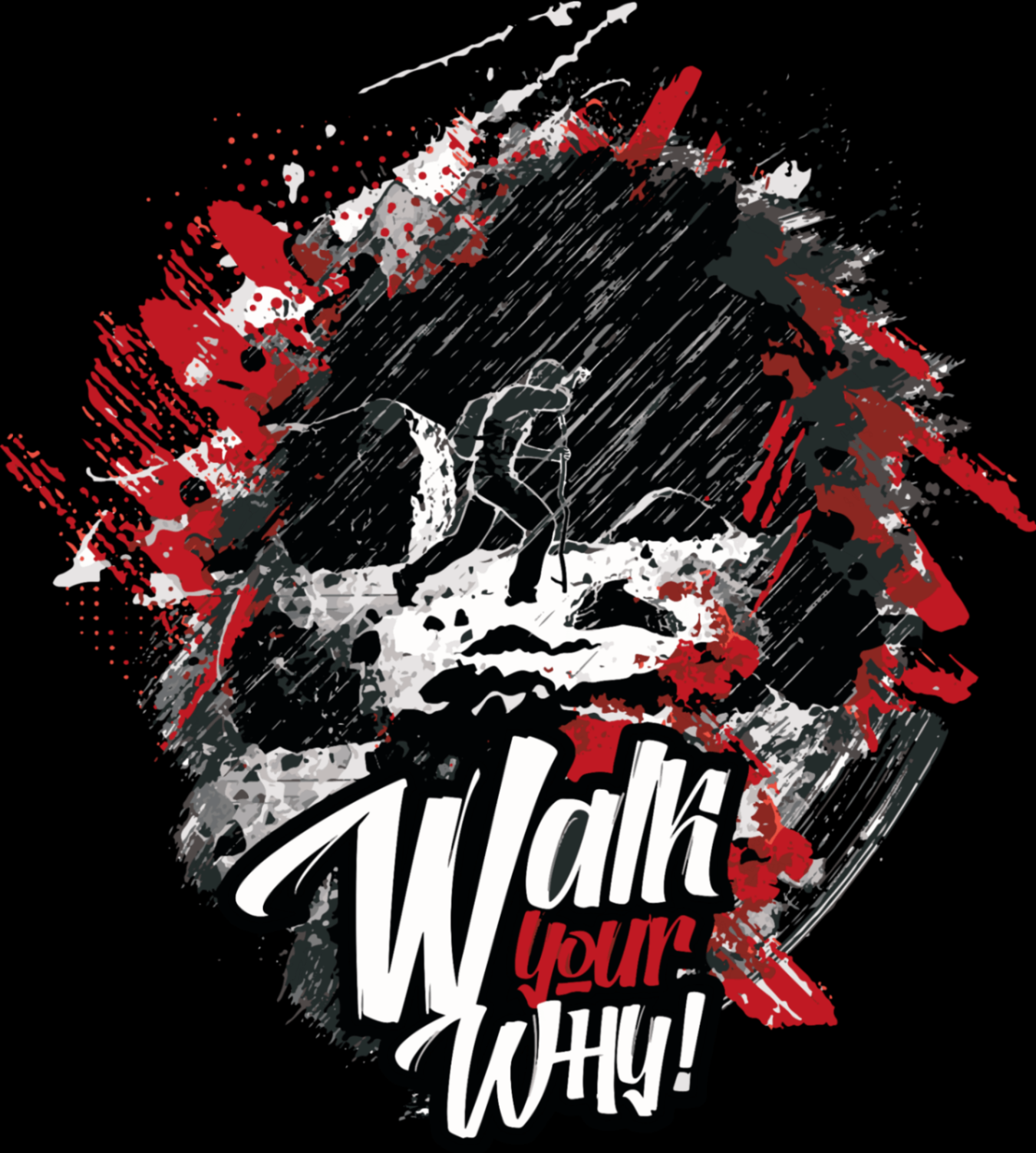 WALK YOUR WHY